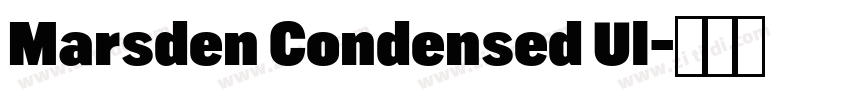 Marsden Condensed Ul字体转换 Marsden Condensed Ul字体转换